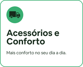 Acessórios e Conforto